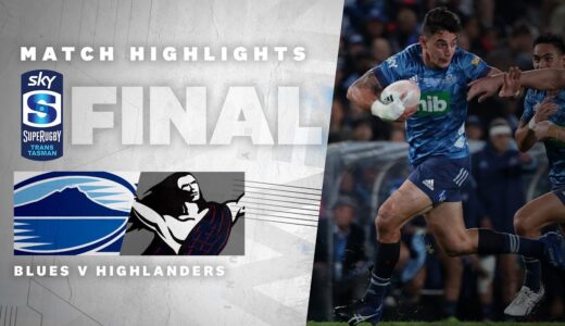 FINAL HIGHLIGHTS | Blues v Highlanders (Sky Super Rugby Trans-Tasman)