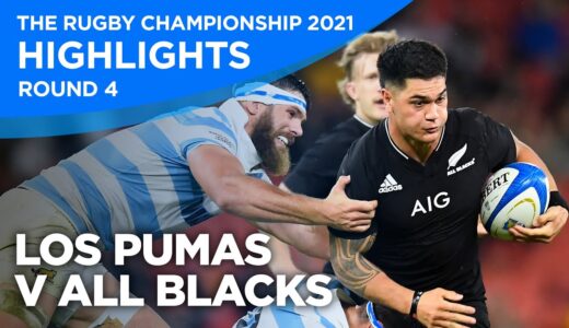 Los Pumas v All Blacks Highlights | Round Four | The Rugby Championship | 2021