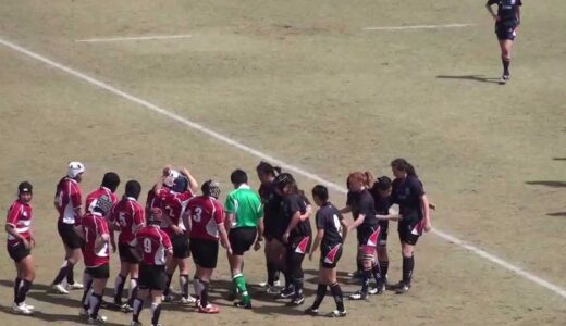 女子ラグビーU18　日本　VS　香港　国際試合 前半戦